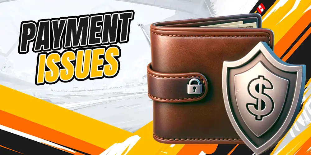 Payment issues and brief tips